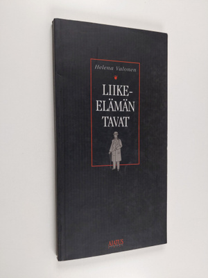 Helena Valonen : Liike-elämän tavat