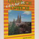 Sebastian Quesada Marco : Curso de civilizacion espanola - pikkukuva 1