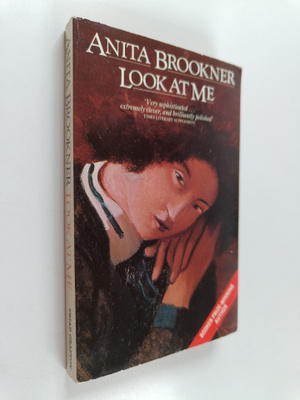 Anita Brookner : Look at me