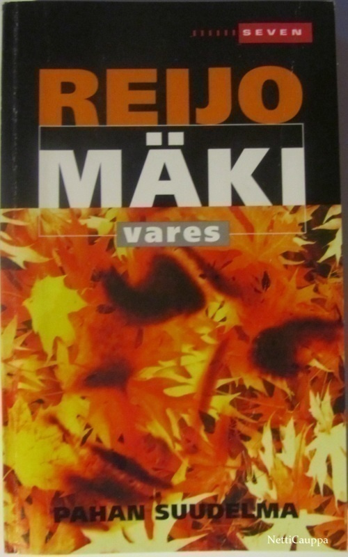 Reijo Mäki • Pahan suudelma