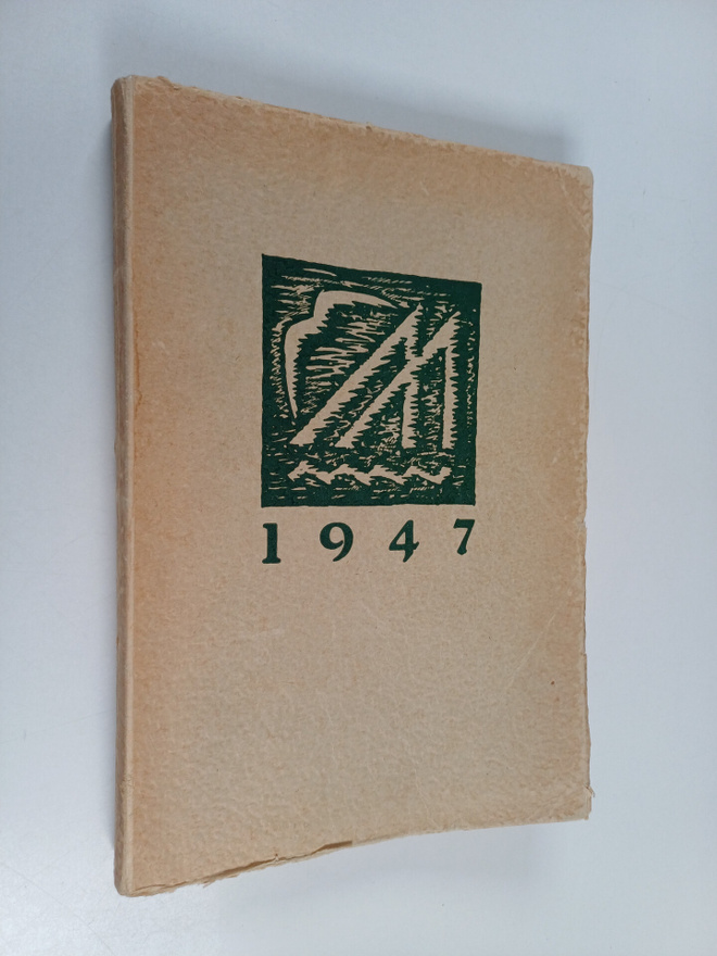 Merenkävijäin vuosikirja 1947 : 25-vuotisjulkaisu