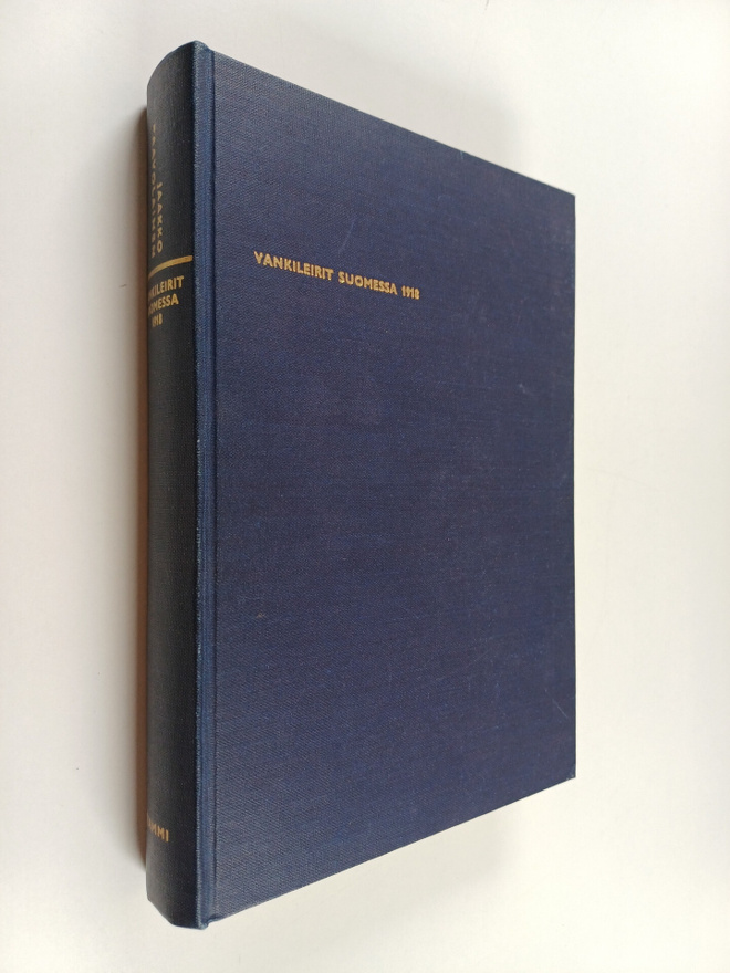 Jaakko Paavolainen : Vankileirit Suomessa 1918