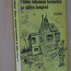 Erkki-Mikael : Miten rakennan kesämökin ja säilyn hengissä - pikkukuva 1