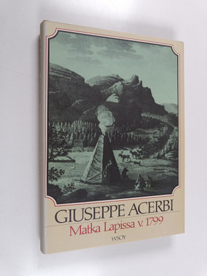 Giuseppe Acerbi : Matka Lapissa v. 1799