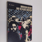 Robert Fedorovich Ivanov : American History and the Black... - pikkukuva 1