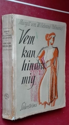 Margit v. Willebrand-Holmerus: Vem kan hindra mig