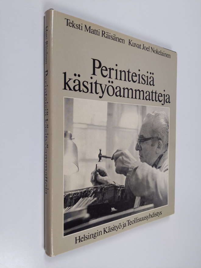 Matti Räisänen : Perinteisiä käsityöammatteja
