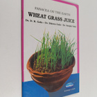 Dr. D.R. Gala ym. : Health Books Wheat Grass Juice - pikkukuva 1