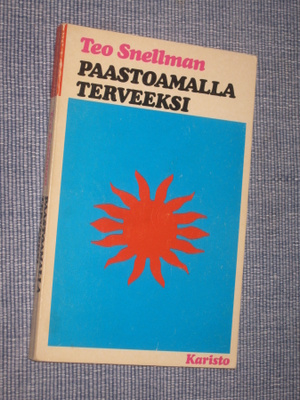 Paastoamalla terveeksi Snellman, Teo