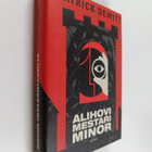 Patrick DeWitt : Alihovimestari Minor - pikkukuva 1