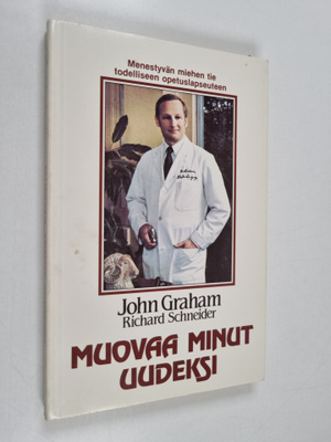 John Graham : Muovaa minut uudeksi