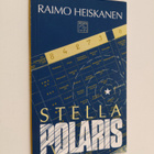 Raimo Heiskanen : Stella Polaris (signeerattu) - pikkukuva 1