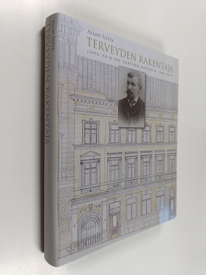 Allan Tiitta : Terveyden rakentaja : Juho Vainion säätiön...