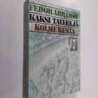 Fedor Abramov : Kaksi talvea ja kolme kesää - pikkukuva 1