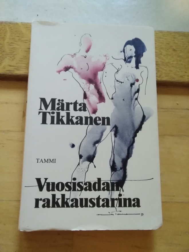 Märta Tikkanen: Vuosisadan rakkaustarina