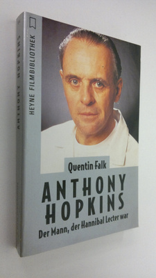 Quentin Falk : Anthony Hopkins : Der Mann, Der Hannibal L...