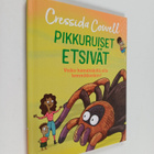 Cressida Cowell : Pikkuruiset etsivät : Voiko hämähäkillä... - pikkukuva 1