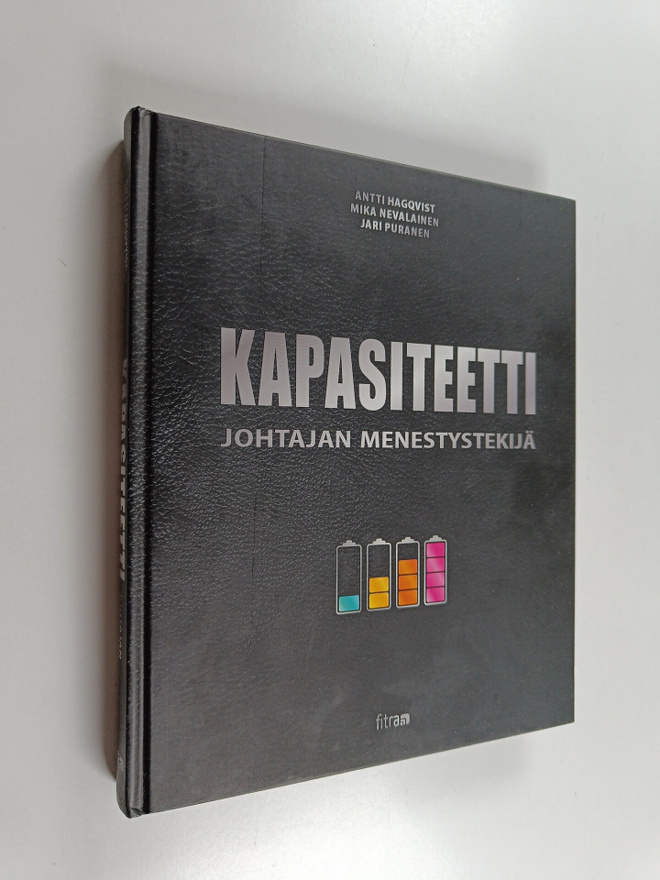 Antti Hagqvist : Kapasiteetti : johtajan menestystekijä