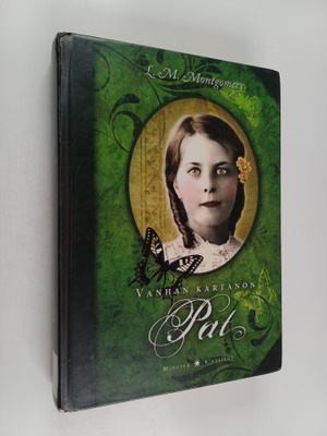 L. M Montgomery : Vanhan kartanon Pat