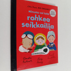 Minusta voi tulla rohkea seikkailija - pikkukuva 1