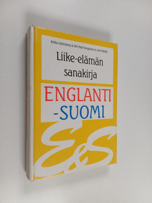 Riikka Hallenberg : Liike-elämän sanakirja : englanti-suomi