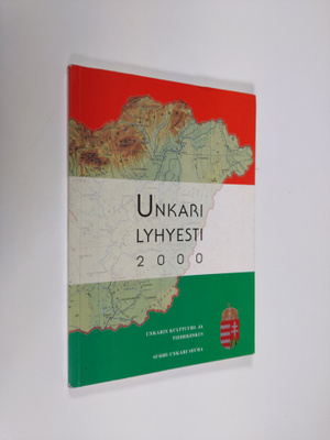 Gabor (toim.) Richly : Unkari lyhyesti 2000