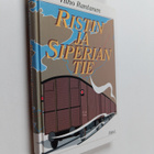 Vilho Rantanen : Ristin ja Siperian tie : kappale Siperia... - pikkukuva 1
