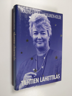 Rauni-Leena Luukanen-Kilde : Tähtien lähettiläs