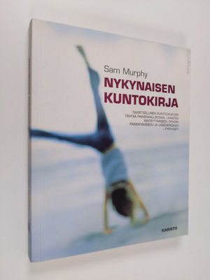 Sam Murphy : Nykynaisen kuntokirja