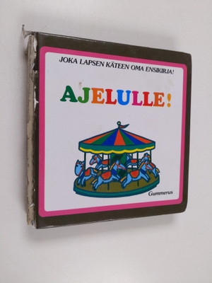 Ajelulle!