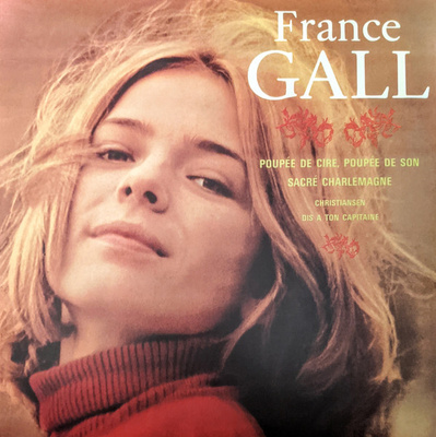 FRANCE GALL - POUPEE DE CIRE