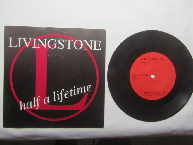 Livingstone: Half A Lifetime  7" single   1990    Indie
