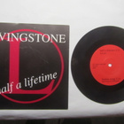Livingstone: Half A Lifetime  7" single   1990    Indie - pikkukuva 1