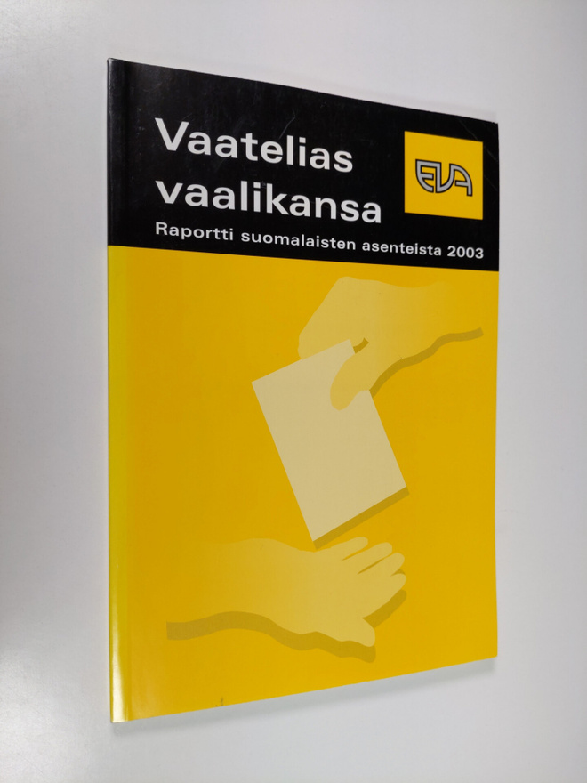 Pentti Kiljunen : Vaatelias vaalikansa : raportti suomala...