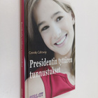 Cassidy Calloway : Presidentin tyttären tunnustukset - pikkukuva 1