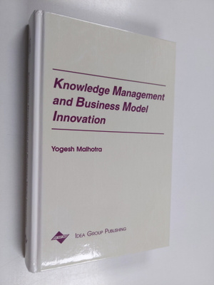 Yogesh Malhotra : Knowledge Management and Business Model...