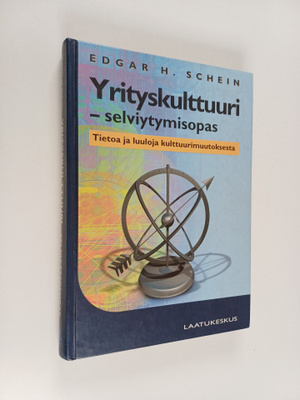 Edgar H. Schein : Yrityskulttuuri : selviytymisopas : tie...