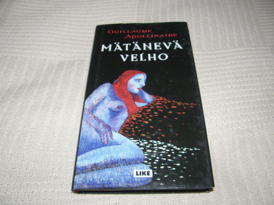 Guillaume Apollinaire Mätänevä velho -sid