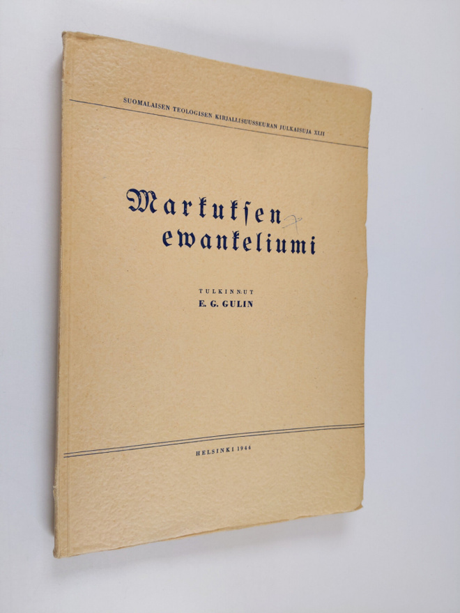 Eelis Gideon Gulin : Markuksen evankeliumi (lukematon)