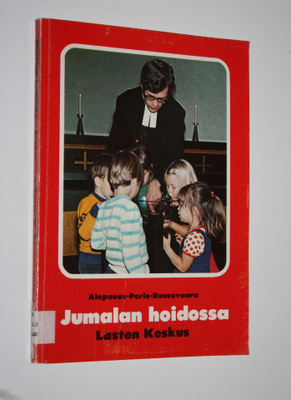 Pirkko-Liisa Alopaeus-Karhunen : Jumalan hoidossa : uskon...