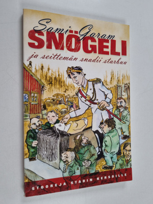 Sami (stadintanut) Garam : Snögeli ja seittemän snadii st...