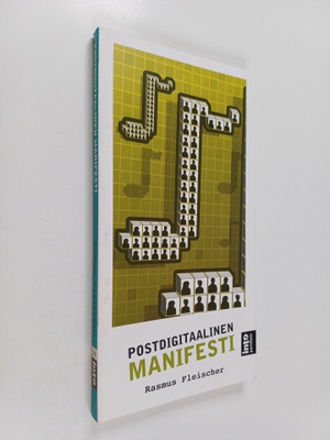 Rasmus Fleischer : Postdigitaalinen manifesti