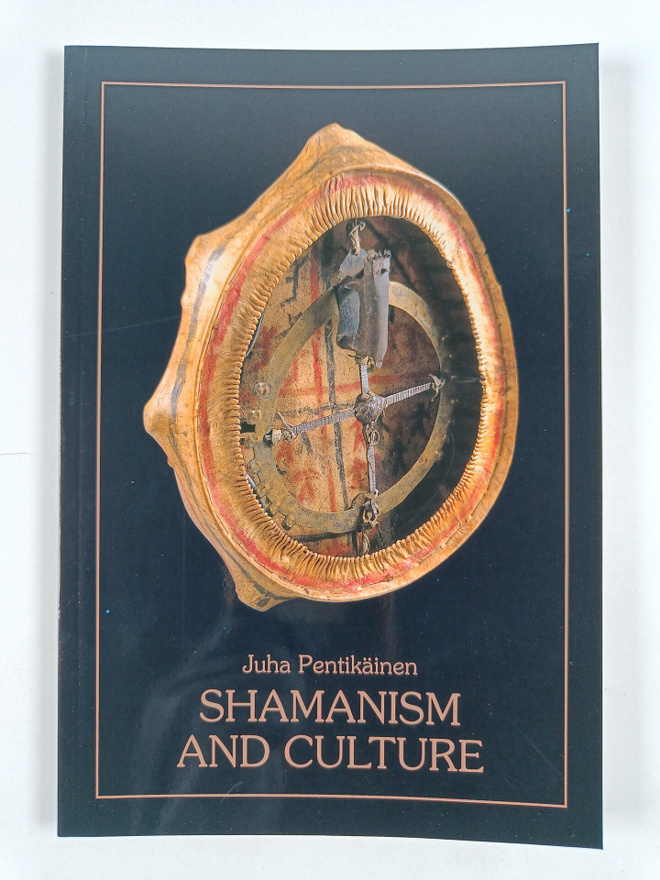 Juha Pentikäinen : Shamanism and culture