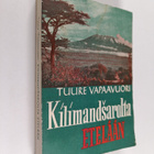 Tuure Vapaavuori : Kilimandsarolta etelään - pikkukuva 1