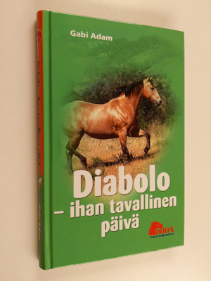 Gabi Adam : Diabolo : ihan tavallinen päivä