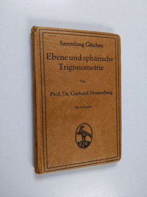Gerhard Hessenberg : Ebene und sphärische Trigonometrie