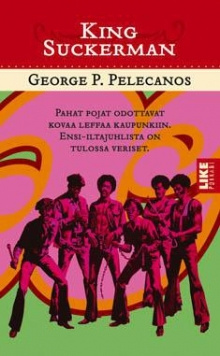 George P Pelecanos - King Suckerman