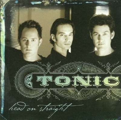 { tonic - head on straight }