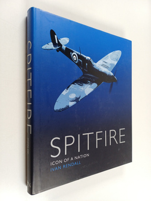 Ivan Rendall : Spitfire icon of a nation