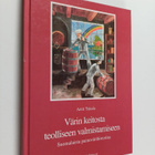 Antti Takala ym. : Värin keitosta teolliseen valmistuksee... - pikkukuva 1